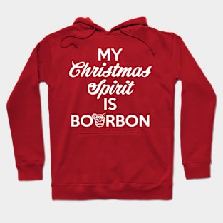 My Christmas Spirit Is Bourbon Hoodie